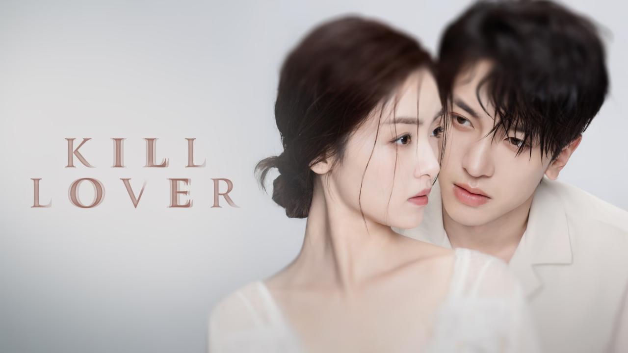 مسلسل Kill Lover الحلقة 9 التاسعة مترجمة