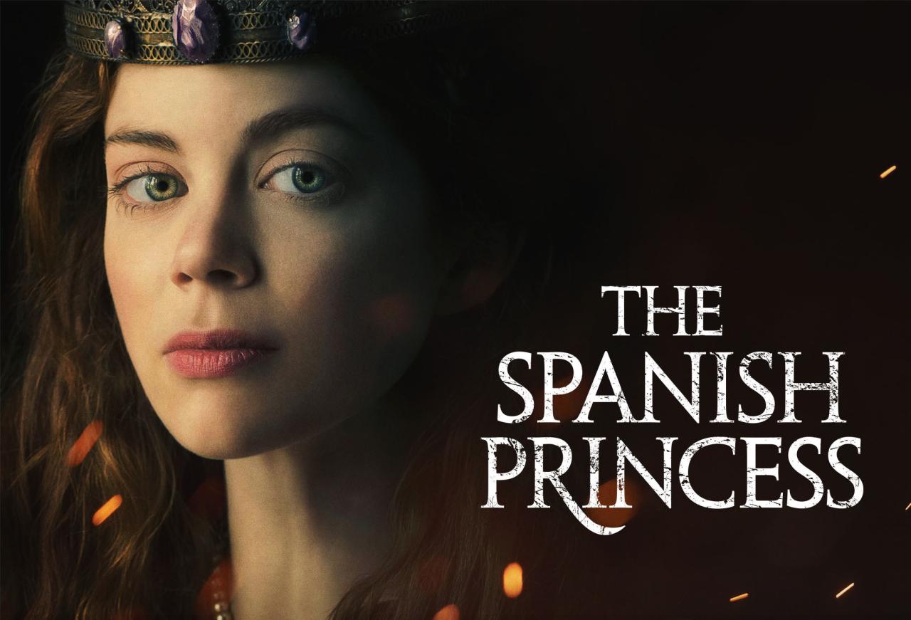 مسلسل The Spanish Princess الموسم الثاني الحلقة 1 الاولي مترجمة