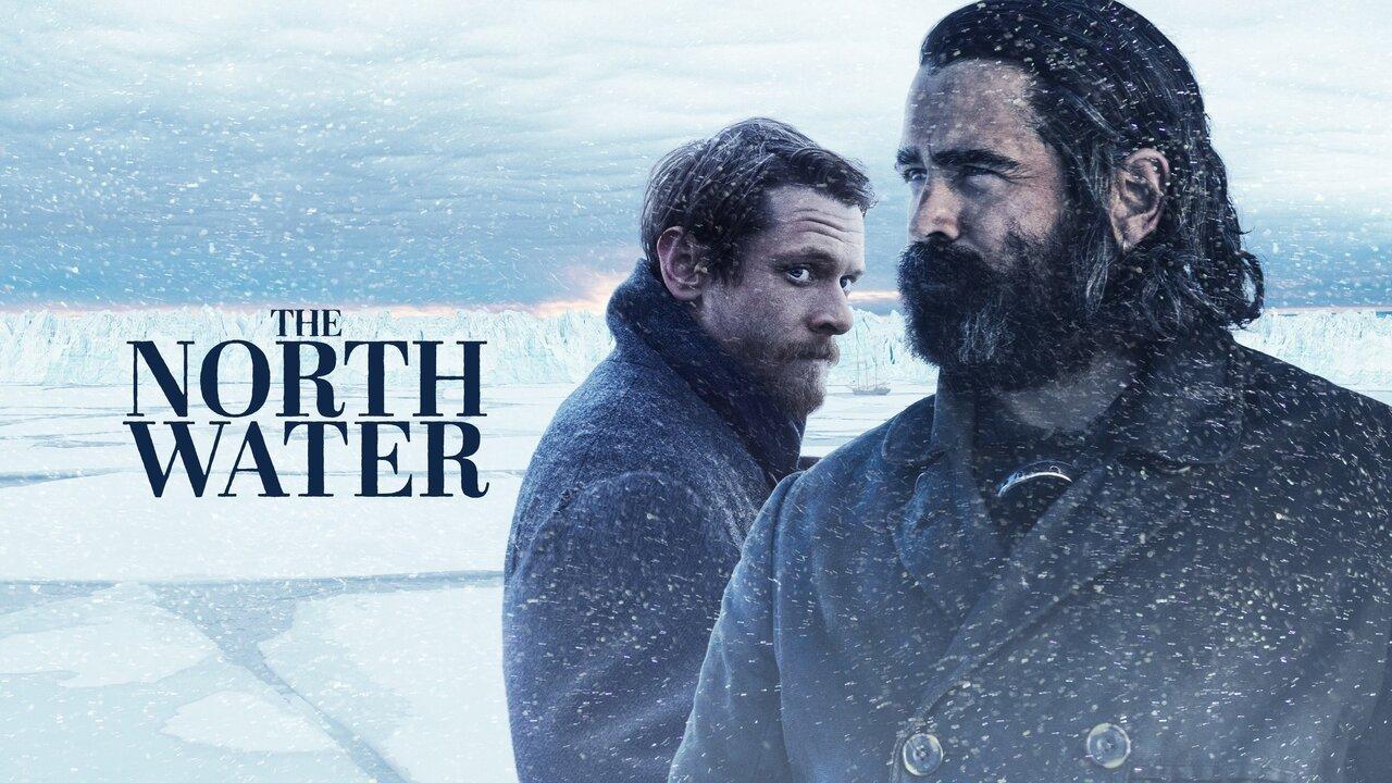 مسلسل The North Water الموسم الاول الحلقة 1 الاولي مترجمة